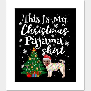 This is my Christmas Pajama Shirt Pug Lover Dog Posters and Art